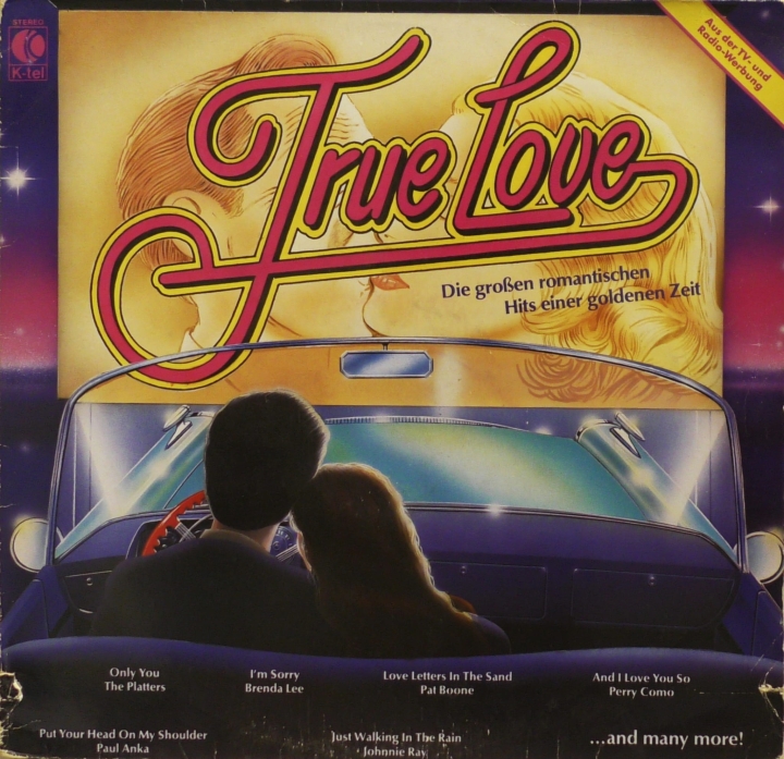 True Love (Die Großen Romantischen Hits Einer Goldenen Zeit) K-Tel – TG 1527