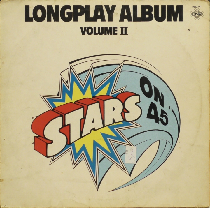 Stars On 45 – Longplay Album • Volume II CNR – 655.130
