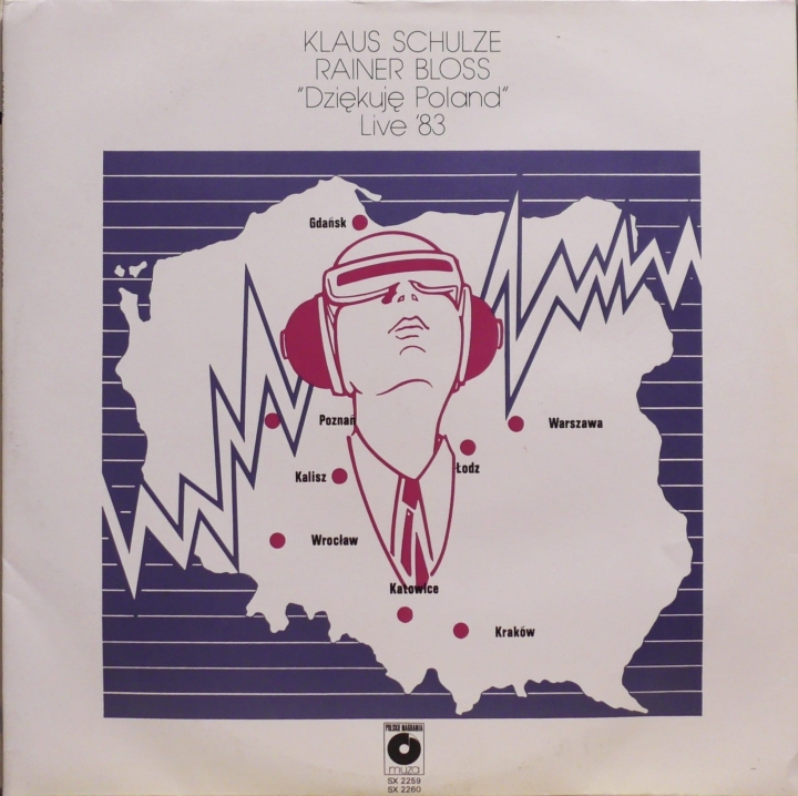 Klaus Schulze &amp; Rainer Bloss – Dziękuję Poland Live '83 	Polskie Nagrania Muza – SX 2259/ SX2260Klaus Schulze & Rainer Bloss – Dziękuję Poland Live '83 	2 Płyty Winylowe Polskie Nagrania Muza – SX 2259/ SX2260