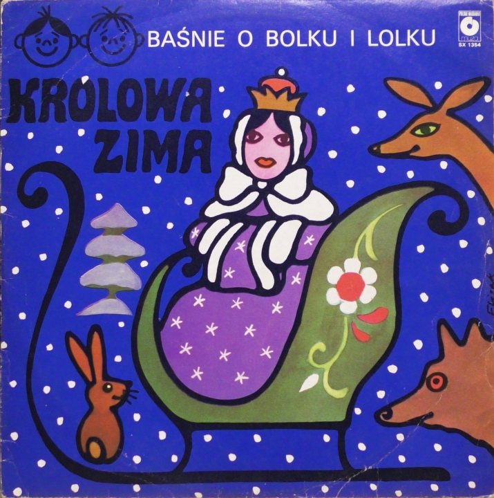 Leszek Mech, Władysław Nehrebecki, Artyści Scen Warszawskich – Baśnie O Bolku I Lolku - Królowa Zima Polskie Nagrania Muza – SX 1354