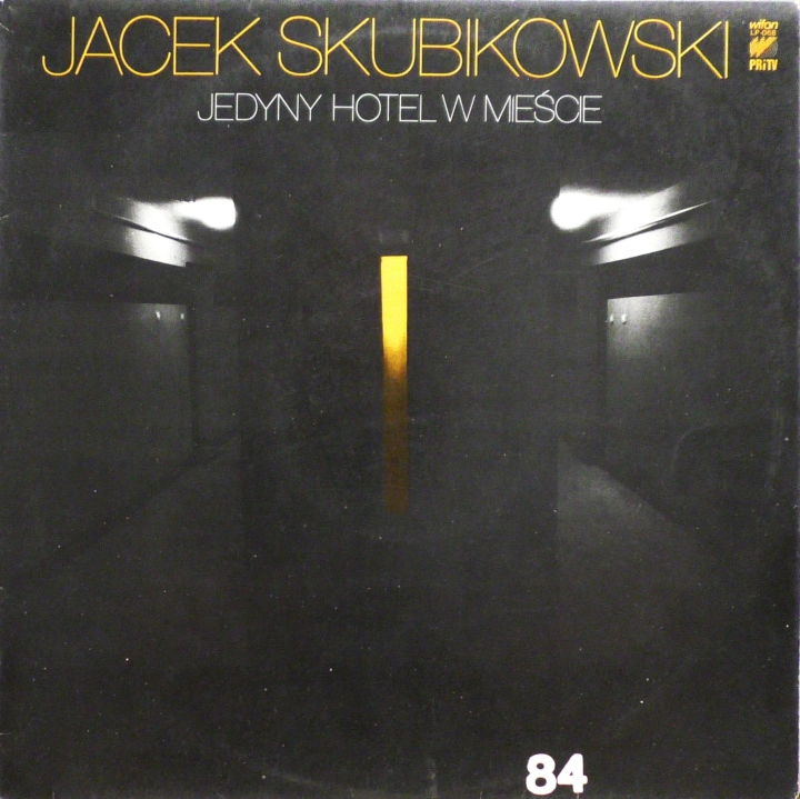 Jacek Skubikowski – Jedyny Hotel W Mieście Wifon – LP-068