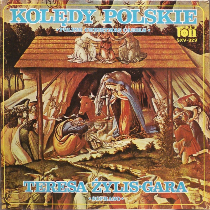 Teresa Żylis-Gara – Kolędy Polskie = Polish Christmas Carols Veriton – SXV-829-P