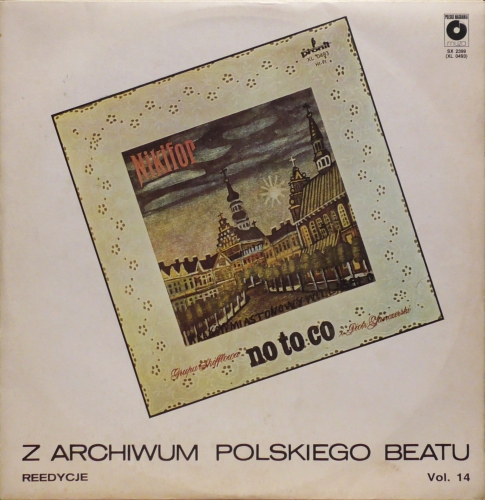 Grupa Skifflowa No To Co I Piotr Janczerski – Nikifor Polskie Nagrania Muza – SX 2399 (XL 0493)