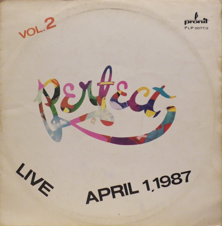 Perfect – Live April 1.1987 Vol. 2 Pronit – PLP 0077/2