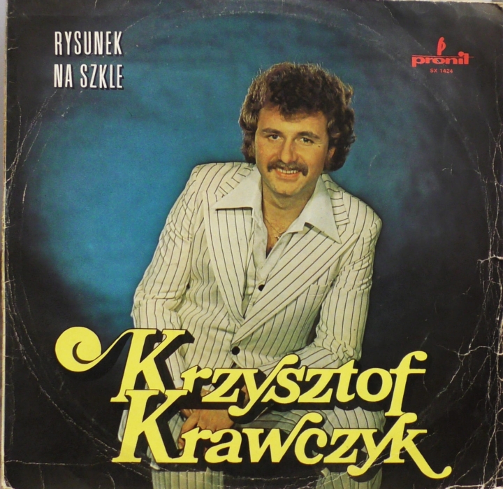 Krzysztof Krawczyk – Rysunek Na Szkle Pronit – SX 1424
