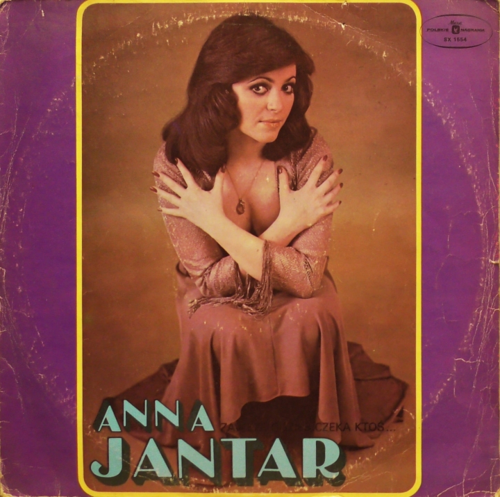 Anna Jantar – Zawsze Gdzieś Czeka Ktoś Polskie Nagrania Muza – SX 1554