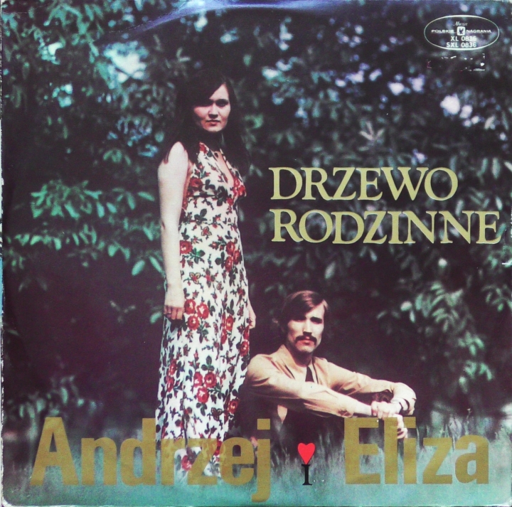 Andrzej I Eliza – Drzewo Rodzinne Polskie Nagrania Muza – SXL 0836