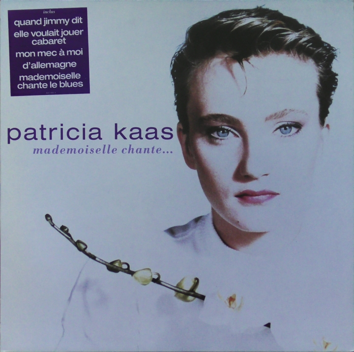 Patricia Kaas – Mademoiselle Chante... Polydor – 837 356-1