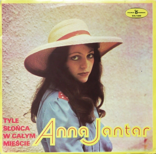 Anna Jantar – Tyle Słońca W Całym Mieście Polskie Nagrania Muza – SXL 1089