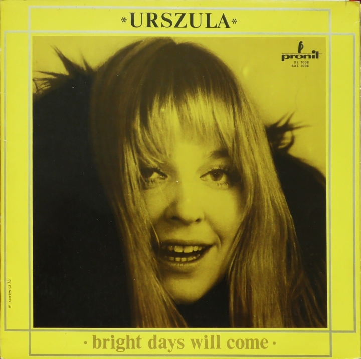 Urszula Sipińska & Piotr Figiel – Bright Days Will Come / Nadejdą Jasne Dni Pronit – SXL 1008