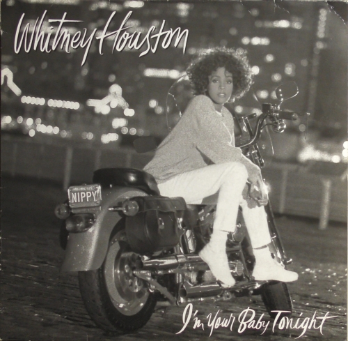 Whitney Houston – I'm Your Baby Tonight Arista – 211 039