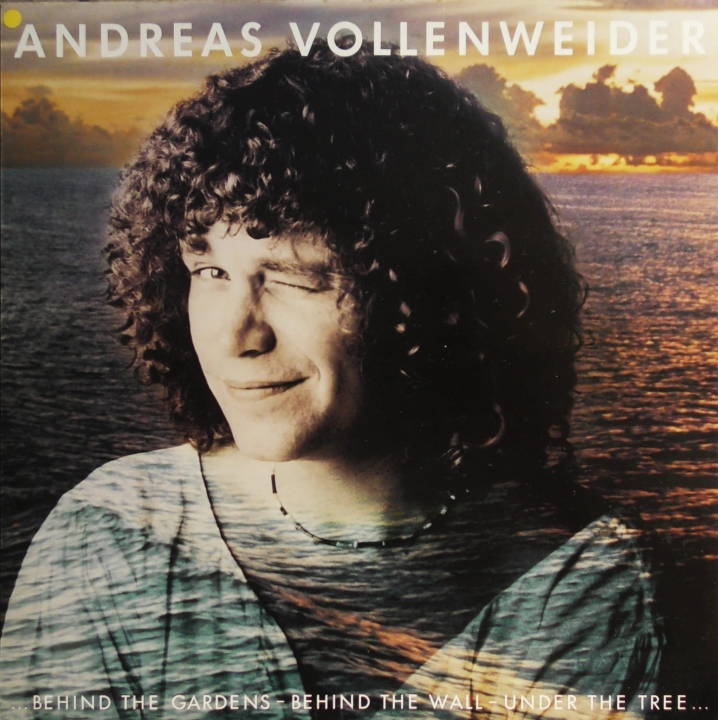 Andreas Vollenweider – ...Behind The Gardens - Behind The Wall - Under The Tree... CBS – CBS 85545