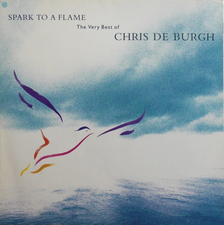 Chris De Burgh – Spark To A Flame (The Very Best Of Chris De Burgh) A&M Records – 397 035-1