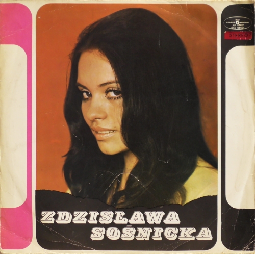 Zdzisława Sośnicka – Zdzisława Sośnicka Polskie Nagrania Muza – SXL 0802