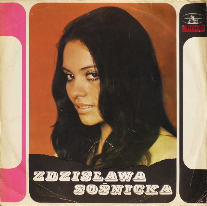 Zdzisława Sośnicka – Zdzisława Sośnicka Polskie Nagrania Muza – SXL 0802