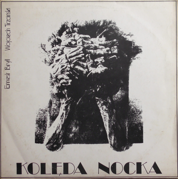 Ernest Bryll, Wojciech Trzciński – Kolęda Nocka Pronit – SLP 4017