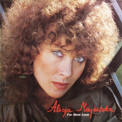 Alicja Majewska – For New Love Polskie Nagrania Muza – SX 2750