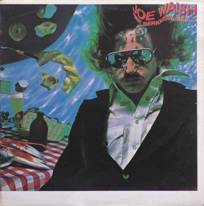 Joe Walsh – "But Seriously, Folks..." Asylum Records – K 53081
