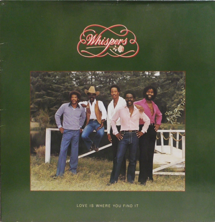 Whispers – Love Is Where You Find It 	Solar – SOL 52 344