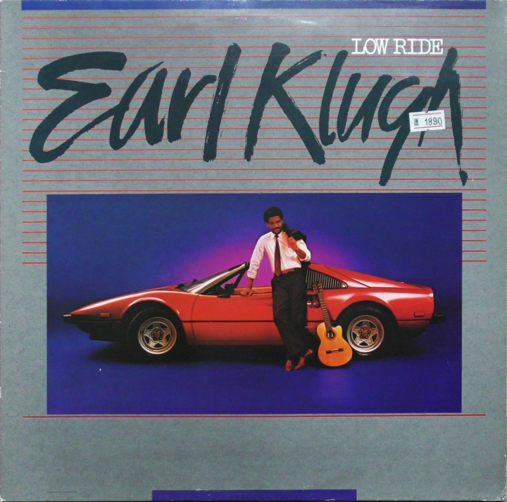 Earl Klugh – Low Ride Capitol Records – 1C 064-400 166