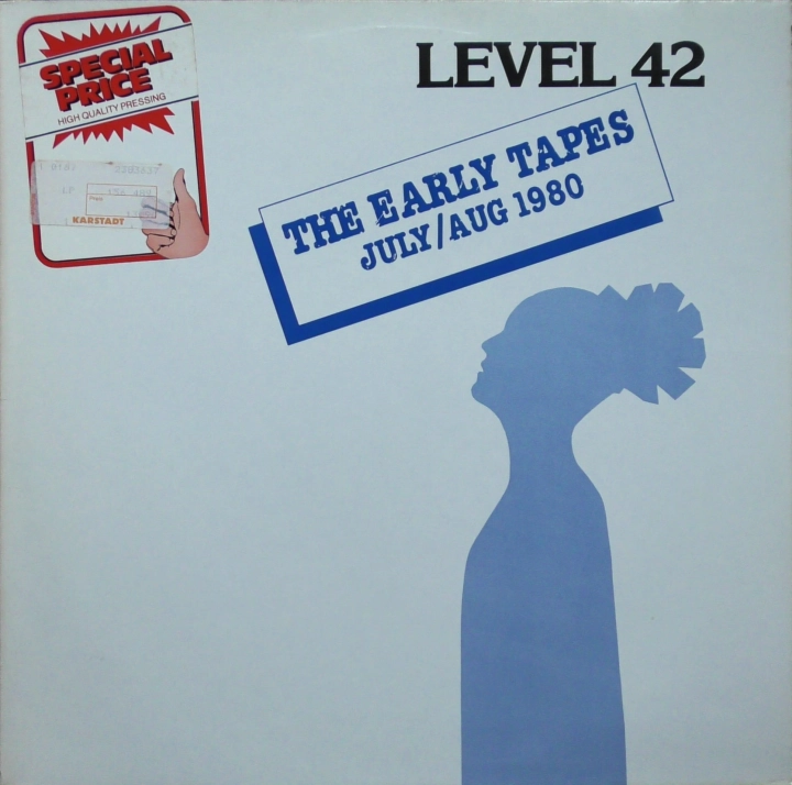 Level 42 – The Early Tapes · July/Aug 1980 Polydor – 2383 637