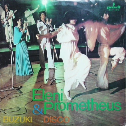 Eleni & Prometheus – Buzuki Disco Pronit – SLP 4016