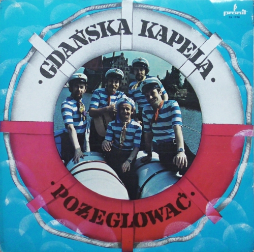 Gdańska Kapela – Pożeglować - Pronit – SX 1978