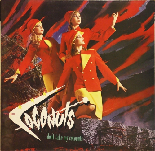 The Coconuts – Don't Take My Coconuts EMI America – 4001801