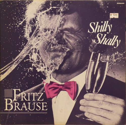 Fritz Brause – Shilly Shally Papagayo – 1C 066 15 6041 1