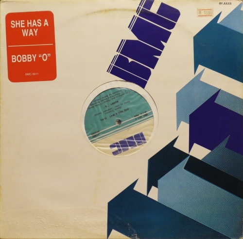 Bobby "O" – She Has A Way BMC – BMC 3511
