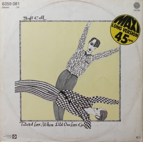 Soft Cell – Tainted Love / Where Did Our Love Go Vertigo – 6359 081