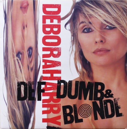 Deborah Harry – Def, Dumb & Blonde Chrysalis – CHR 1650