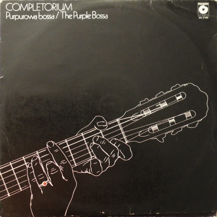 Completorium – Purpurowa Bossa / The Purple Bossa Polskie Nagrania Muza – SX 2189