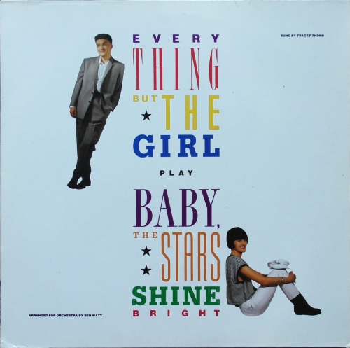 Everything But The Girl – Baby, The Stars Shine Bright  Blanco Y Negro – BYN9