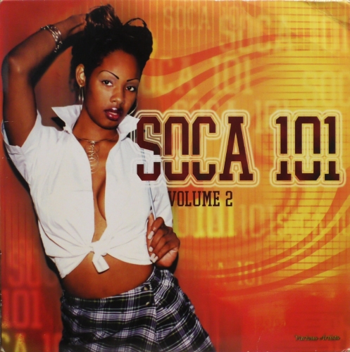 Soca 101 Volume 2 Waist Line Muzik – VPRL 1652