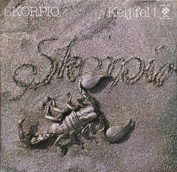 Skorpió – Kelj Fel! = Wake Up Pepita – SLPX 17512