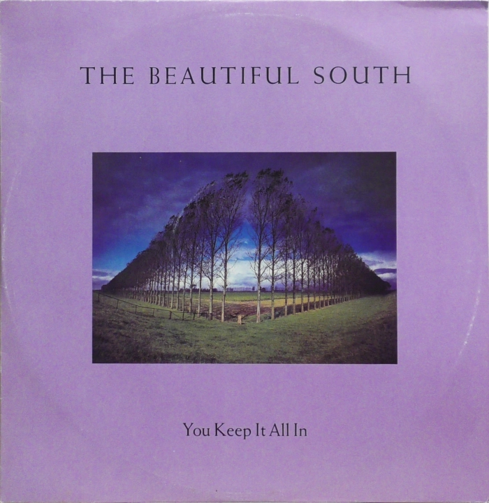 The Beautiful South – You Keep It All In London Records – 874 969-1