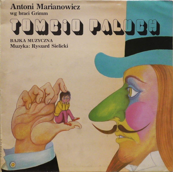 Antoni Marianowicz – Tomcio Paluch Polskie Nagrania Muza – SX 1641