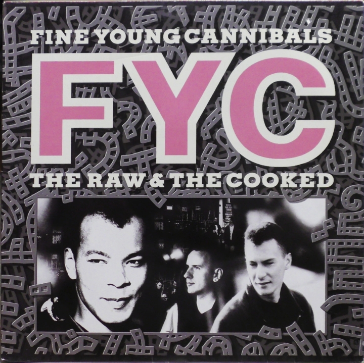 Fine Young Cannibals – The Raw & The Cooked London Records – 828 069. 1