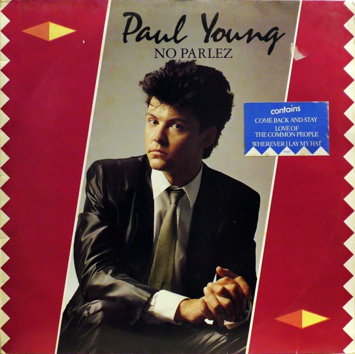 Paul Young – No Parlez CBS – CBS 25521