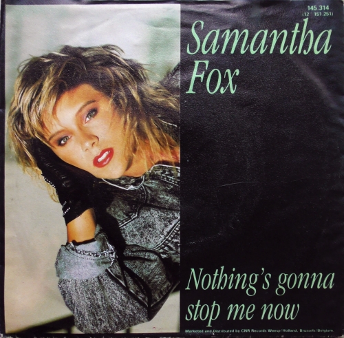 Samantha Fox – Nothing's Gonna Stop Me Now Jive – 145.314