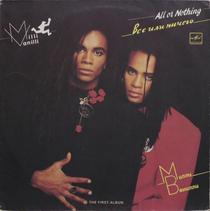 Milli Vanilli – All Or Nothing (The First Album) Мелодия – А60 00693 003