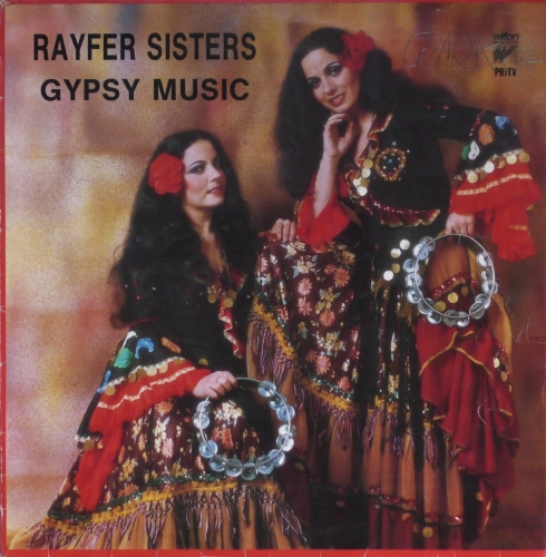 Rayfer Sisters – Gypsy Music - Melodie Cygańskie Wifon – LP 152