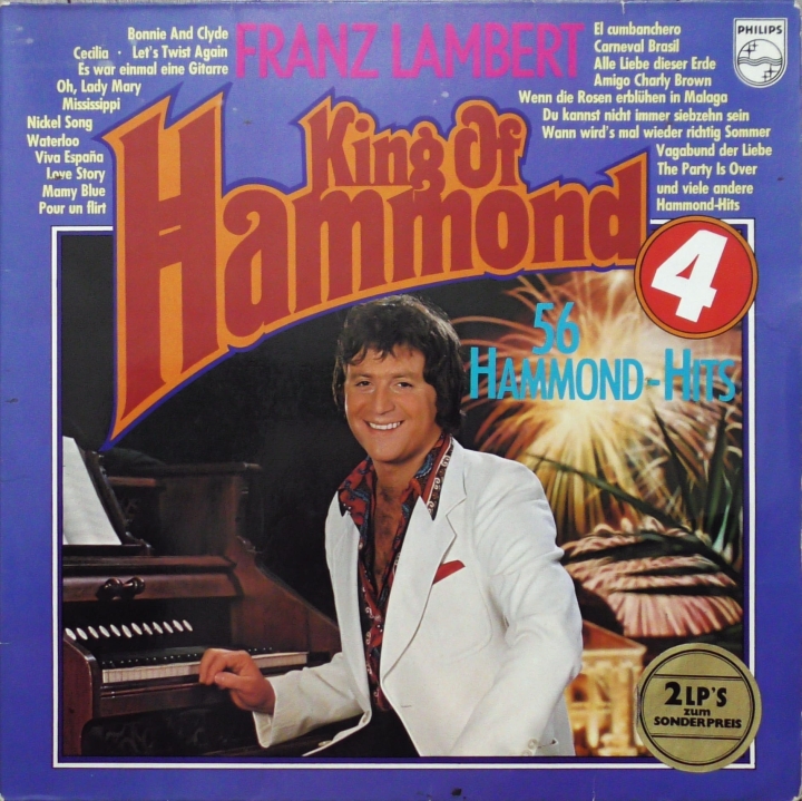 Franz Lambert – King Of Hammond 4 Philips – 9199696, Philips – 9199697