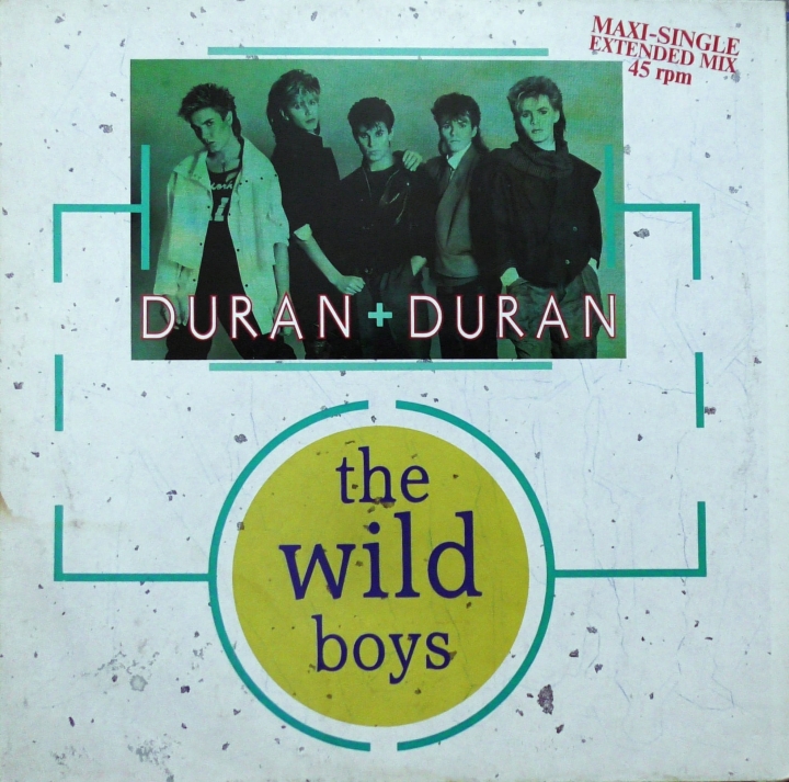 Duran Duran – The Wild Boys Parlophone – 1C K 062 20 0382 6