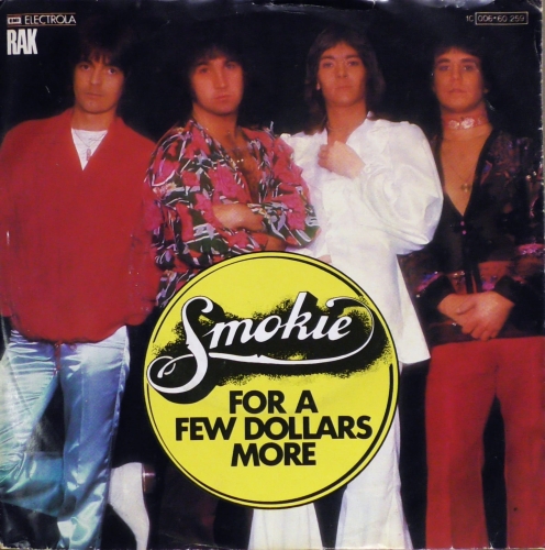 Smokie – For A Few Dollars More RAK – 1C 006-60 259