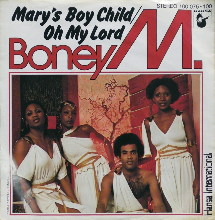 Płyta winylowa grupy Boney M z 27 listopada 1978 roku pod tytułem Boney M. – Mary's Boy Child / Oh My Lord Hansa International – 100 075-100