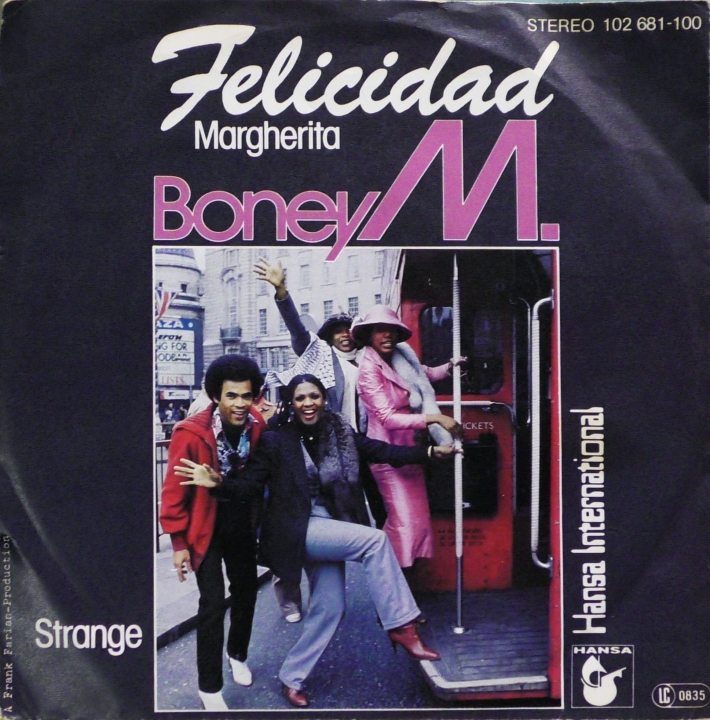 Boney M. – Felicidad (Margherita) Hansa – 102 681-100