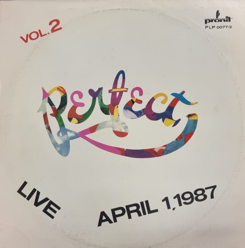 Perfect – Live April 1.1987 Vol. 2 Pronit – PLP 0077/2