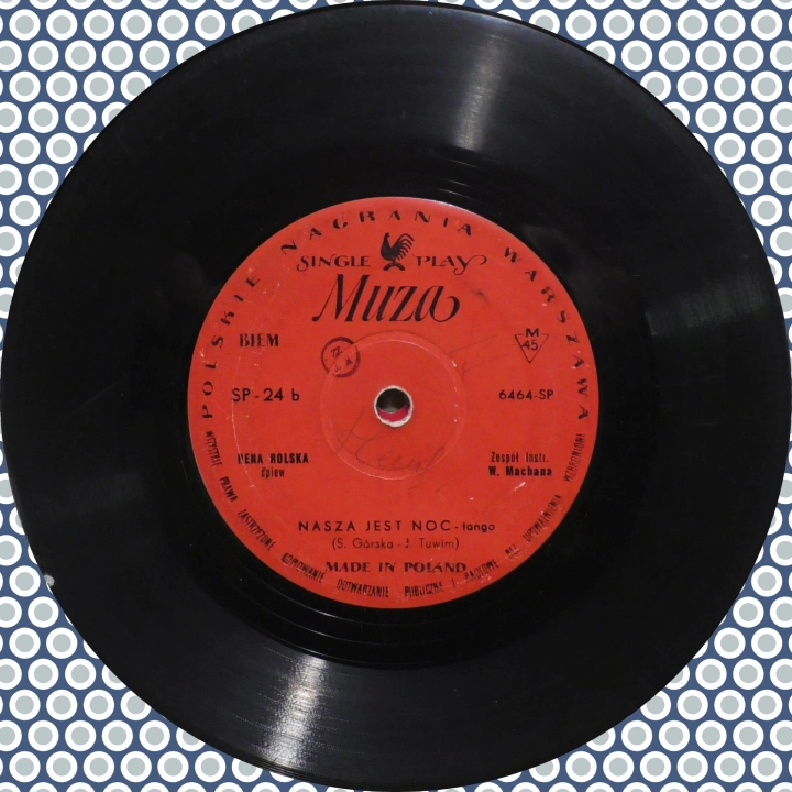 Zbigniew Kurtycz / Rena Rolska – Umówiłem Się Z Nią Na Dziewiątą / Nasza Jest Noc Polskie Nagrania Muza – SP-24